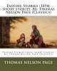 Pastime Stories (1894) Short Stories. by -  (Classics) (Paperback) - Thomas Nelson Page Photo