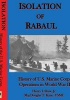 Isolation of Rabaul - History of U.S. Marine Corps Operations in World War II (Paperback) - Henry I Shaw Jr Photo