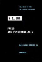 Photo of The Collected Works of C.G. Jung v. 4 - Freud and Psychoanalysis (Hardcover) - C G Jung