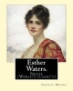 Esther Waters. by - : Novel (World's Classic's) (Paperback) - George Moore Photo