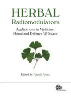 Photo of Herbal Radiomodulators - Applications in Medicine Homeland Defence and Space (Hardcover) - R Arora