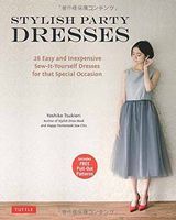 Photo of Stylish Party Dresses - 26 Easy and Inexpensive Sew-it-Yourself Dresses for That Special Occasion (Paperback) - Yoshiko