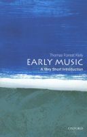 Photo of Early Music: A Very Short Introduction (Paperback) - Thomas Forrest Kelly
