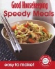 Good Housekeeping Easy to Make! Speedy Meals - Over 100 Triple-Tested Recipes (Paperback) - Good Housekeeping Institute Photo