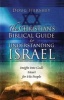 The Christian's Biblical Guide to Understanding Israel - Insight Into God's Heart for His People (Paperback) - Doug Hershey Photo
