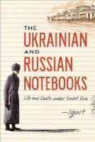 Photo of The Ukrainian and Russian Notebooks - Life and Death Under Soviet Rule (Hardcover) - Igort