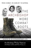 Photo of The Archbishop Wore Combat Boots - From Combat to Camelot to Katrina (Hardcover) - Philip Hannan