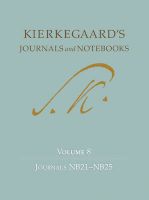 Photo of Kierkegaard's Journals and Notebooks Volume 8 - Journals NB21-NB25 (Hardcover) - Niels Jorgen Cappelorn