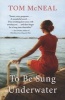To Be Sung Underwater (Paperback) - McNeal Photo