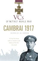 Photo of VCs of the First World War - Cambrai 1917 (Paperback) - Gerald Gliddon