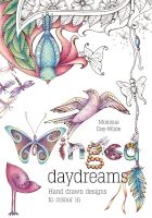 Photo of Winged Daydreams - Hand Drawn Designs to Colour in (Paperback) - Monique Day Wilde