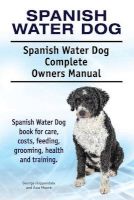 Photo of Spanish Water Dog. Spanish Water Dog Complete Owners Manual. Spanish Water Dog Book for Care Costs Feeding Grooming