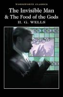 Photo of The Invisible Man and the Food of the Gods (Paperback) - H G Wells
