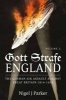 Gott Strafe England: The German Air Assault Against Great Britain 1914-1918, Volume 2 (Hardcover) - Nigel J Parker Photo