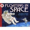 Floating in Space (Paperback) - Franklyn Mansfield Branley Photo