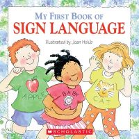 Photo of My First Book of Sign Language (Paperback) - Joan Holub