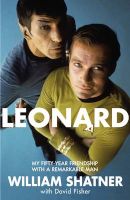 Photo of Leonard - My Fifty-Year Friendship With A Remarkable Man (Paperback Air Iri) - William Shatner