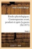 Etudes Physiologiques. Contemporains Avant, Pendant Et Apres La Guerre (French, Paperback) - Franklin Berger V Photo