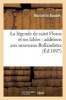 La Legende de Saint Florus Et Ses Fables: Additions Aux Nouveaux Bollandistes (French, Paperback) - Boudet M Photo