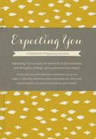 Photo of Expecting You - A Keepsake Pregnancy Journal (Hardcover) - Amelia Riedler
