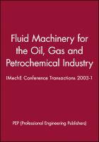 Photo of Fluid Machinery for the Oil Gas and Petrochemical Industry (Hardcover) - Pep Professional Engineering Publishers