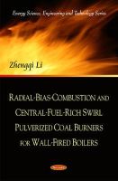 Photo of Radial-Bias-Combustion and Central-Fuel-Rich Swirl Pulverized Coal Burners for Wall-Fired Boilers (Paperback New) -