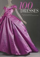 Photo of 100 Dresses - The Costume Institute / the Metropolitan Museum of Art (Paperback New) - Harold Koda