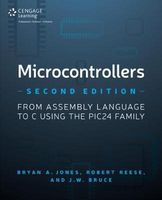 Photo of Microcontrollers - From Assembly Language to C Using the PIC24 Family (Paperback 2nd Revised edition) - Robert Reese