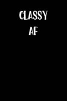 Photo of Classy AF - Blank Lined Journal - 6x9 - Funny Gag Gift (Paperback) - Active Creative Journals