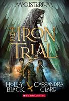 Photo of The Iron Trial (Magisterium Book 1) (Paperback) - Holly Black