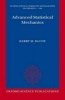 Advanced Statistical Mechanics (Paperback) - Barry M McCoy Photo