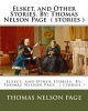 Elsket, and Other Stories. by -  ( Stories ) (Paperback) - Thomas Nelson Page Photo