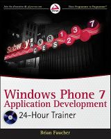 Photo of Windows Phone 7 Application Development - 24 Hour Trainer (Paperback) - Brian Faucher