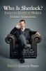 Who is Sherlock? - Essays on Identity in Modern Holmes Adaptations (Paperback) - Lynnette Porter Photo