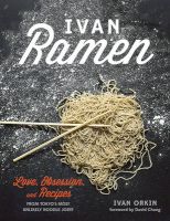 Photo of Ivan Ramen - Love Obsession and Recipes from Tokyo's Most Unlikely Noodle Joint (Hardcover) - Ivan Orkin
