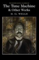 Photo of The Time Machine and Other Works (Paperback) - H G Wells
