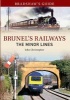 Bradshaw's Guide Brunel's Railways the Minor Lines (Paperback, Annotated Ed) - John Christopher Photo