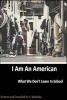 I Am an American - What We Don't Learn in School (Paperback) - Y Nashoba Photo