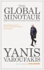 The Global Minotaur - America, Europe and the Future of the Global Economy (Paperback, 3rd Revised edition) - Yanis Varoufakis Photo