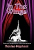 In the Wings; Trials and Transformation of an Alien Ballerina (Paperback) - Denise Stephani Photo