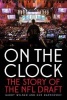 On the Clock - The Story of the NFL Draft (Paperback) - Barry Wilner Photo