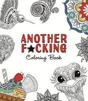 Photo of Another F*cking Coloring Book - Paisley Patterns Meditative Mandalas and All That Other Sh*t (Paperback) - Adams Media