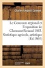 Le Concours Regional Et L'Exposition de Clermont-Ferrand En 1863. Statistique Agricole, (French, Paperback) - Cormont C L Photo