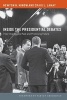 Inside the Presidential Debates - Their Improbable Past and Promising Future (Paperback) - Newton N Minow Photo