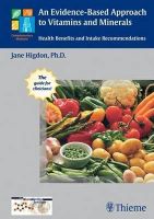 Photo of An Evidence-Based Approach to Vitamins and Minerals: Health Benefits and Intake Recommendations (Hardcover 2 Rev Ed) -