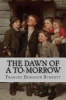 The Dawn of A to-Morrow  (Paperback) - Frances Hodgson Burnett Photo