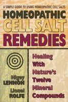 Photo of Homeopathic Cell Salt Remedies - Healing with Nature's Twelve Mineral Compounds (Paperback New) - Nigel Lennon