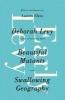 Early Levy - Beautiful Mutants and Swallowing Geography (Paperback) - Deborah Levy Photo
