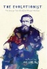 The Evolutionist - The Strange Tale of Alfred Russel Wallace (Paperback) - Avi Sirlin Photo
