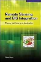 Photo of Remote Sensing and GIS Integration - Theory Methods and Applications (Hardcover) - Qihao Weng